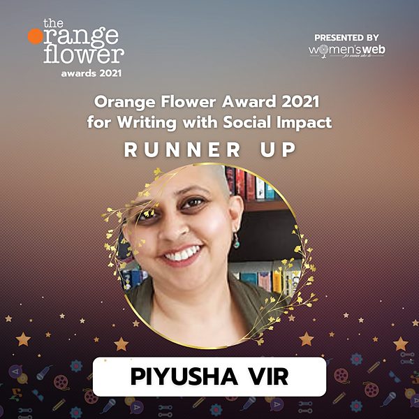 Orange Flower Awards 2021 runner up certificate graphic for Piyusha Vir